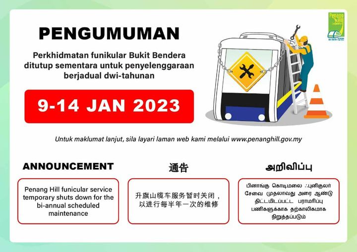 PENGUMUMAN : Perkhidmatan funikular Bukit Bendera ditutup untuk penyelenggaraan berjadual dwi-tahunan (9-14 Jan 2023)