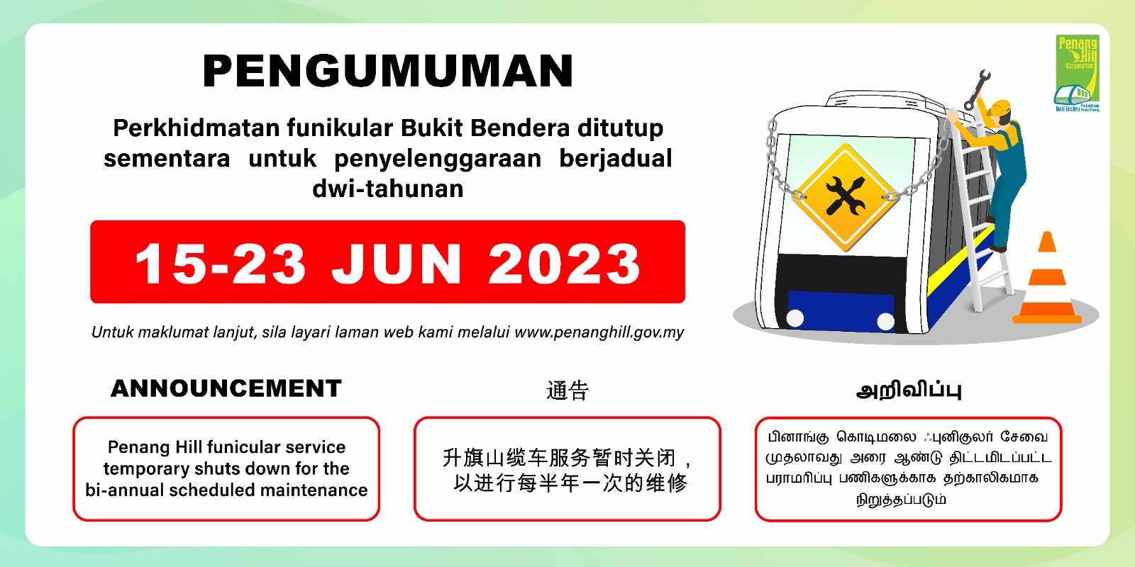 Penyelenggaran Berjadual Dwi-Tahunan Perkhidmatan Funikular (15-23 Jun 2023)